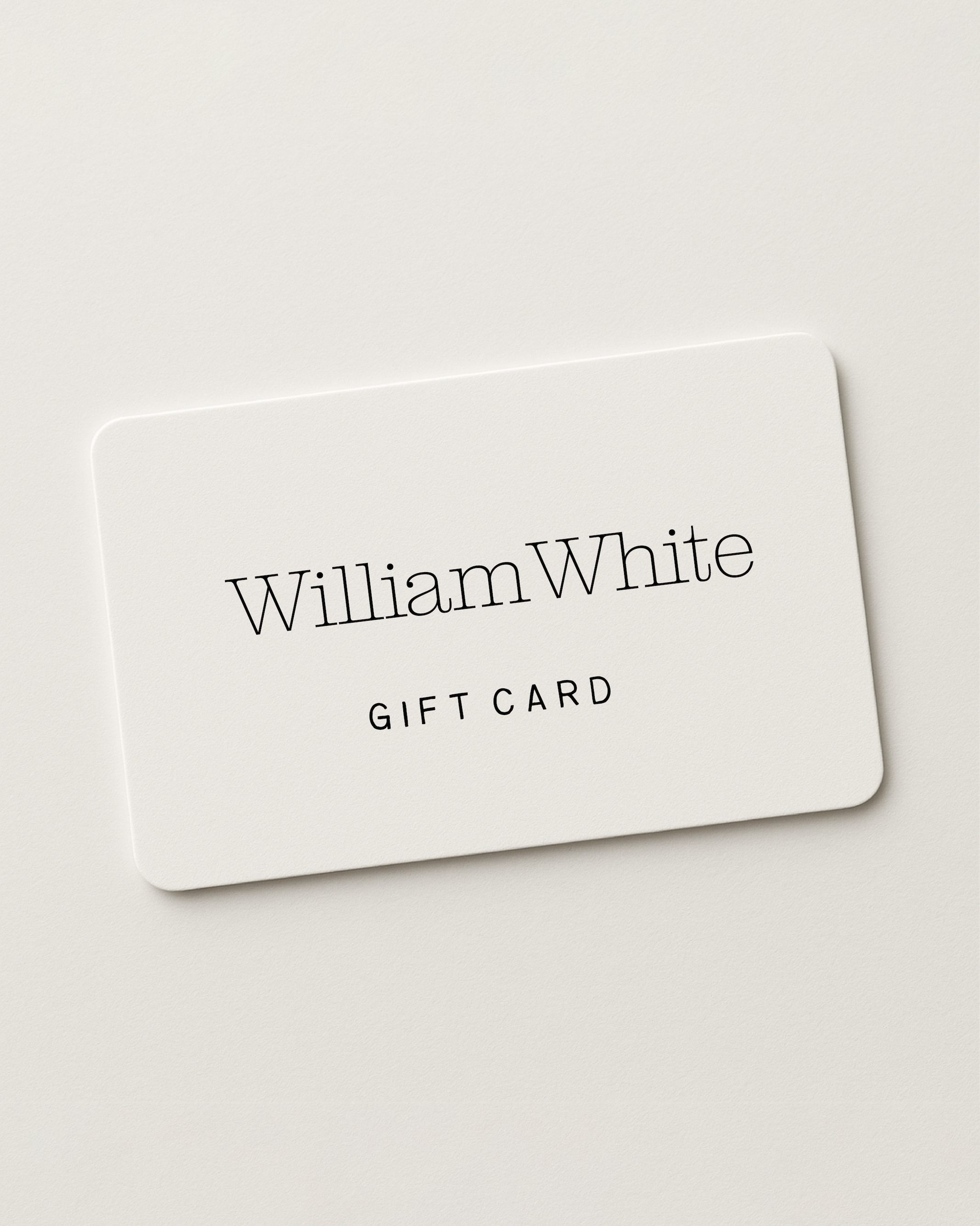 William White Gift Card